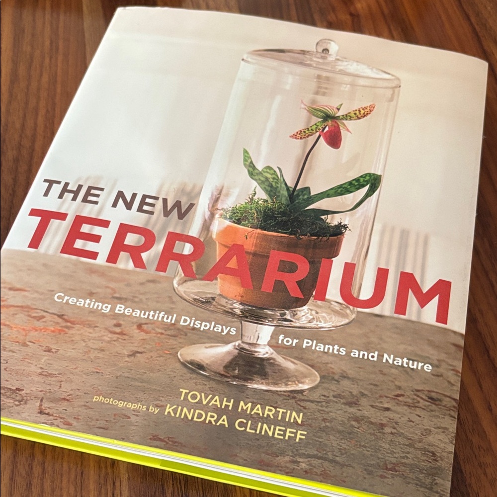 The New Terrarium Book by Tovah Martin NEW